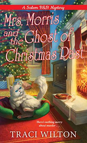 Mrs. Morris and the Ghost of Christmas Past (Salem B&B #3)