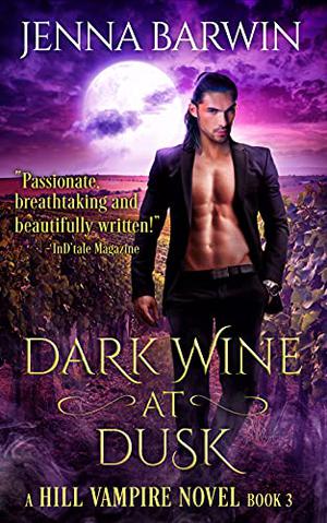 Dark Wine at Dusk (Hill Vampire #3)
