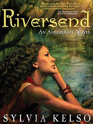 Riversend by Sylvia Kelso