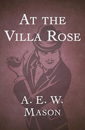 At the Villa Rose: Large Print (Inspector Hanaud #1)