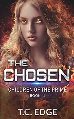 The Chosen by T.C. Edge