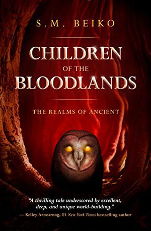 Children of the Bloodlands (The Realms of Ancient #2)