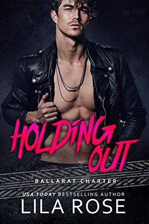 Holding Out (Hawks Motorcycle Club #1)
