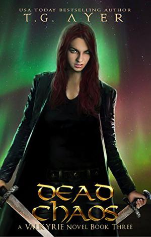 Dead Chaos (Valkyrie #3)
