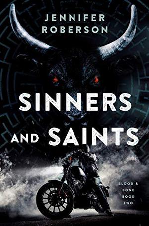 Sinners and Saints (Blood & Bone #2)