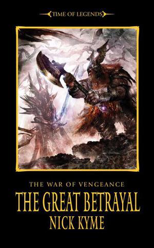 The Great Betrayal by Nick Kyme