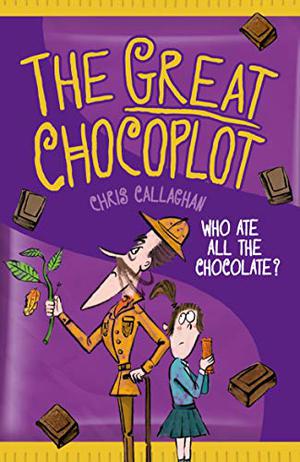 The Great Chocoplot by Chris Callaghan