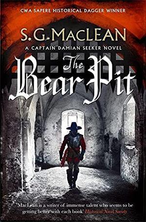 The Bear Pit by S.G. MacLean