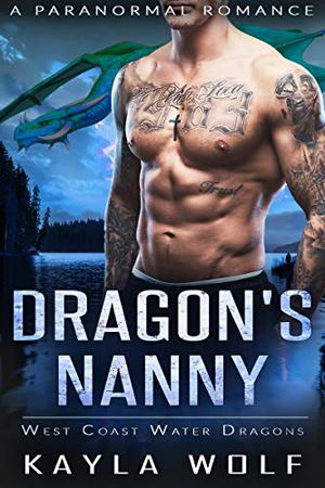 Dragon's Nanny by Kayla Wolf