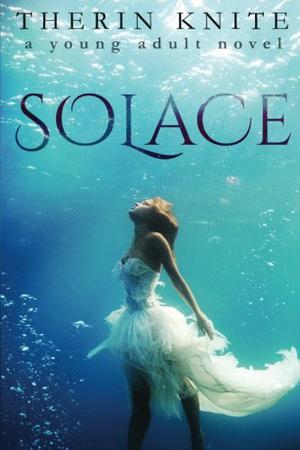 Solace by Therin Knite
