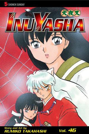 Inuyasha, Vol. 46 (犬夜叉 / Inuyasha #46)