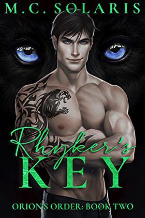 Rhyker's Key (Orion's Order #2)
