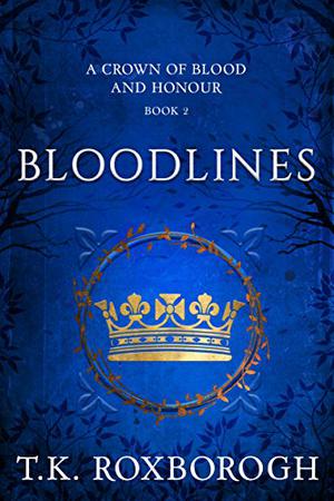 Bloodlines by T.K. Roxborogh
