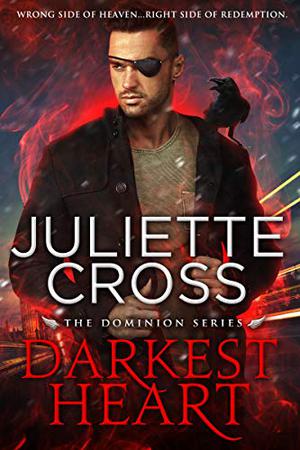 Darkest Heart (Dominion #1)