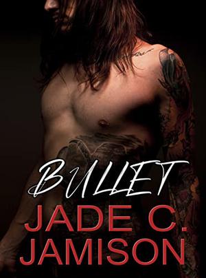 Bullet (Bullet #1)