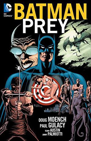 Batman Legend of the Dark Knight: Prey (Modern Batman Collections #5)