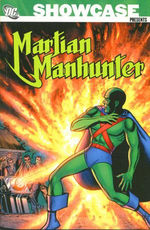 Showcase Presents: Martian Manhunter, Vol. 1 (Showcase Presents: Martian Manhunter #1)