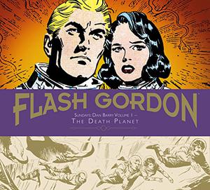 Flash Gordon Sundays: Dan Barry Volume 1 - The Death Planet by Dan Barry