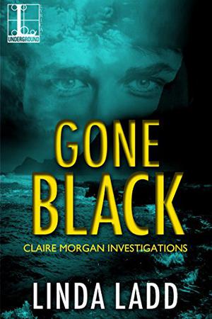 Gone Black (Claire Morgan #9)