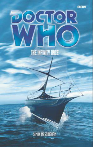 Doctor Who: The Infinity Race (Eighth Doctor Adventures #61)