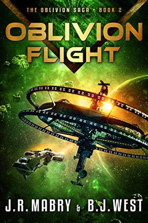 Oblivion Flight: A Military Science Fiction Space Opera Epic (The Oblivion Saga #2)