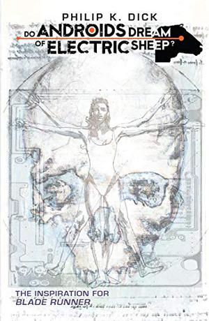 Do Androids Dream of Electric Sheep? Vol. 4 by Philip K. Dick