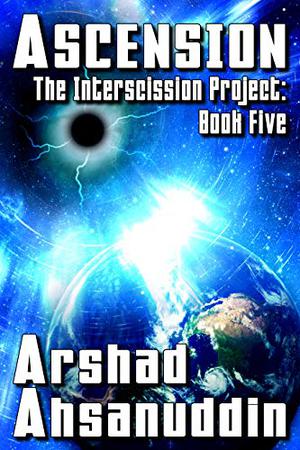 Ascension by Arshad Ahsanuddin