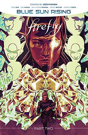 Firefly: Blue Sun Rising Vol. 2 (Firefly Collected Editions #7)