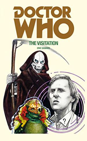 Doctor Who and the Visitation (Doctor Who Novelisations #120)