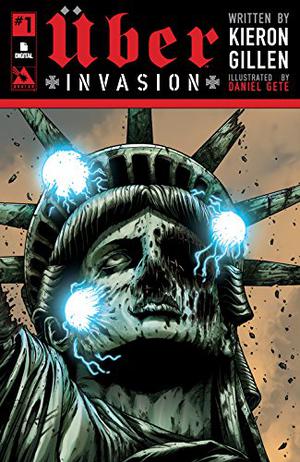 Uber: Invasion #1 by Kieron Gillen