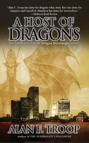 A Host of Dragons (Dragon Delasangre #4)