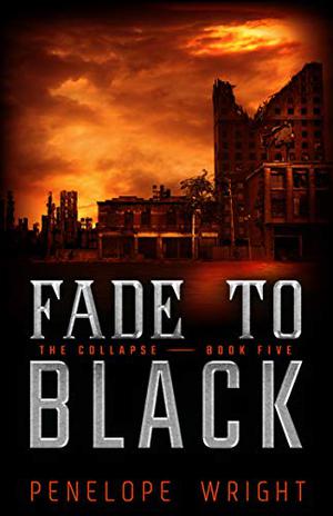 Fade to Black by Penelope Wright