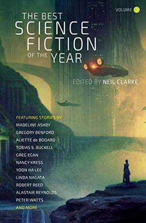 The Best Science Fiction of the Year: Volume Three (The Best Science Fiction of the Year #3)