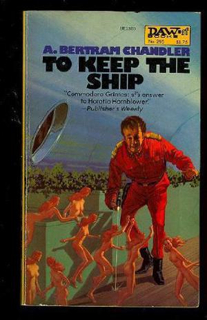 To Keep the Ship (John Grimes: Far Traveller Couriers #3)