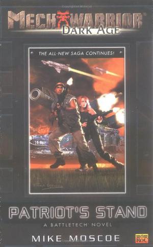 Patriot's Stand (BattleTech Universe #72)