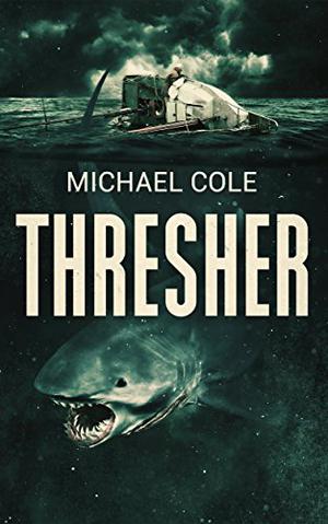 Thresher by Michael R. Cole