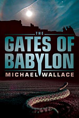 The Gates of Babylon (Righteous #6)