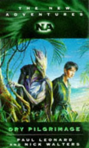 Dry Pilgrimage (Bernice Summerfield-Virgin New Adventures #13)