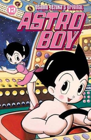 Astro Boy, Vol. 12 (Astro Boy #12)