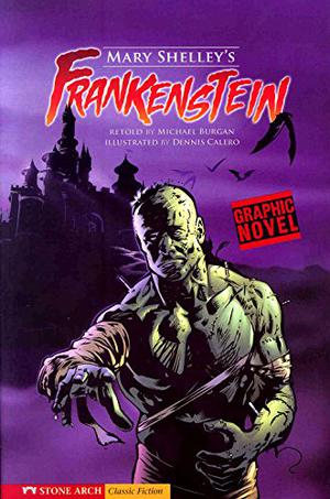 Frankenstein by Michael Burgan, Mary Wollstonecraft Shelley