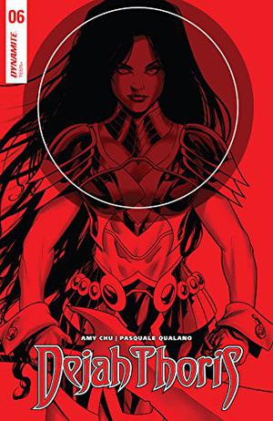 Dejah Thoris Vol. 4 #6 by Amy Chu