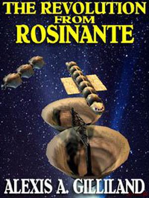 The Revolution from Rosinante by Alexis A. Gilliland, Chris Barbieri