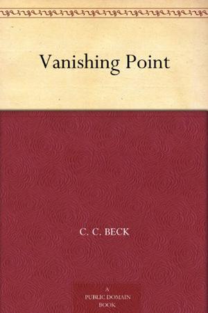 Vanishing Point by C.C. Beck