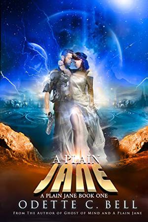 A Plain Jane by Odette C. Bell