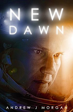New Dawn by Andrew J. Morgan, Paul Boehmer