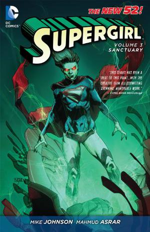 Supergirl, Volume 3: Sanctuary by Mike Johnson, Frank Hannah, Michael Alan Nelson