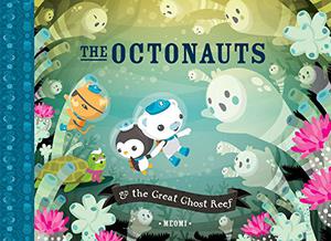 Octonauts and the Great Ghost Reef by Meomi, Vicki Wong, Michael C. Murphy