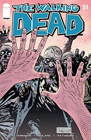 The Walking Dead #51 (The Walking Dead (Single Issues) #51)