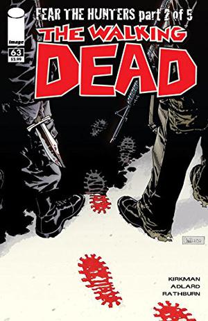 The Walking Dead #63 (The Walking Dead (Single Issues) #63)