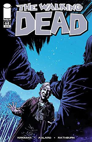 The Walking Dead #68 (The Walking Dead (Single Issues) #68)
